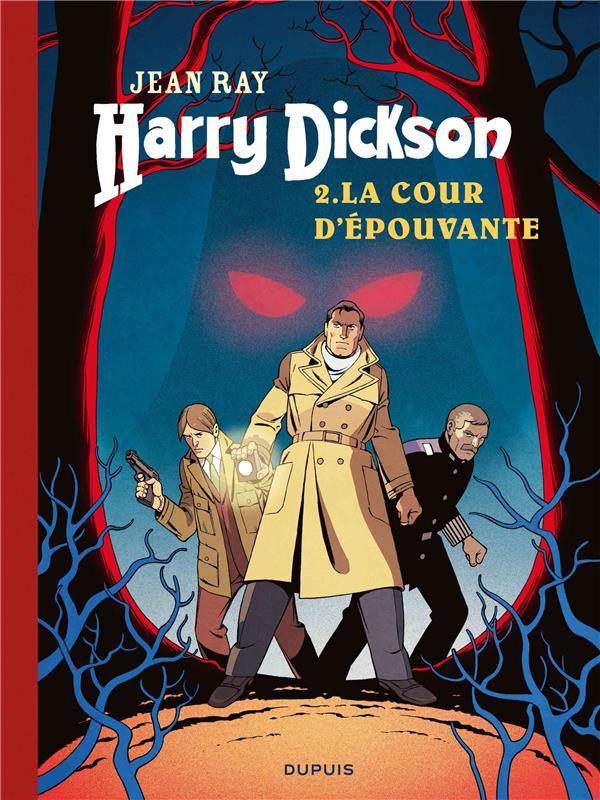 Harry Dickson Tome 2 : La cour d'épouvante