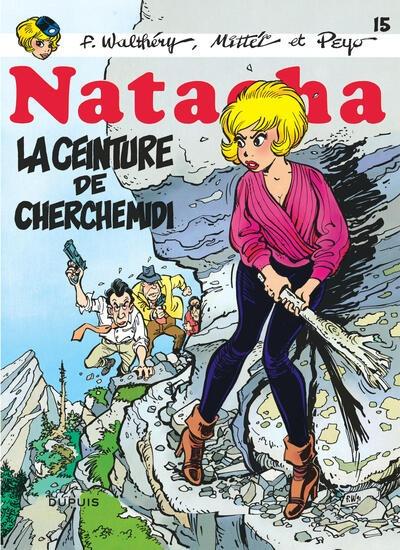 Natacha Tome 15 : La ceinture de Cherche midi