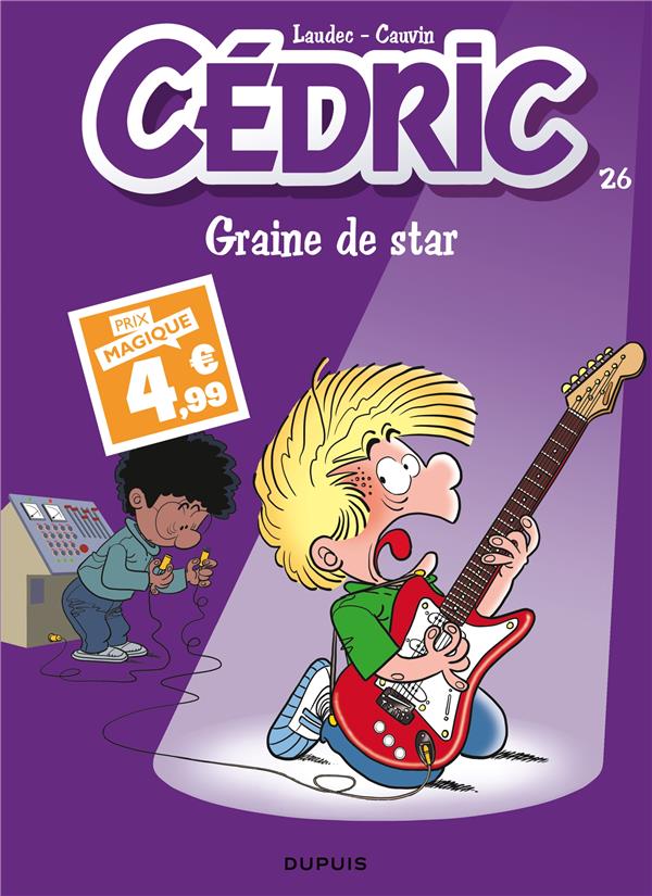 Cédric Tome 26 : graine de star