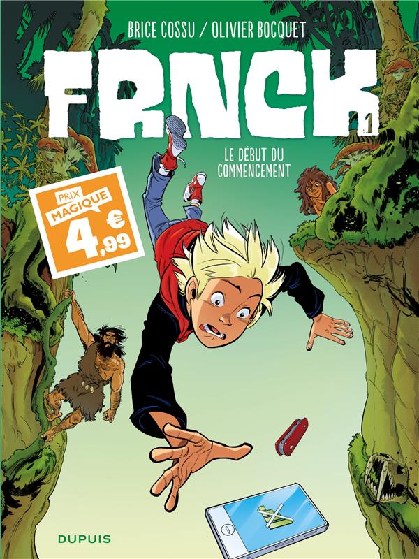 Frnck Tome 1 : le début du commencement
