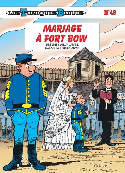 Les Tuniques Bleues Tome 49 : mariage à fort Bow - flash vidéo