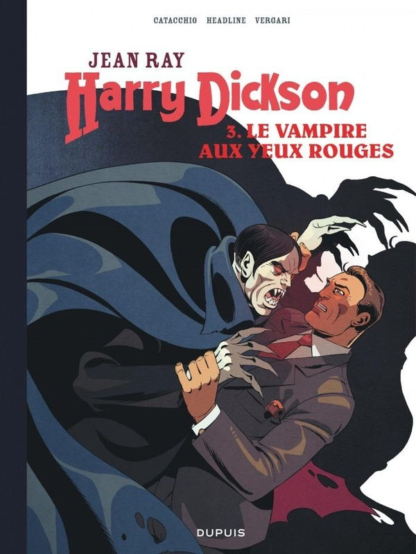 Harry Dickson Tome 3 : Le Vampire aux yeux rouges