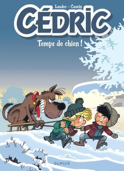 Cédric Tome 31 : Temps de chien !