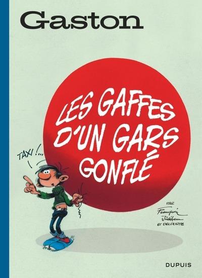 Gaston Tome 6 : les gaffes d'un gars gonflé