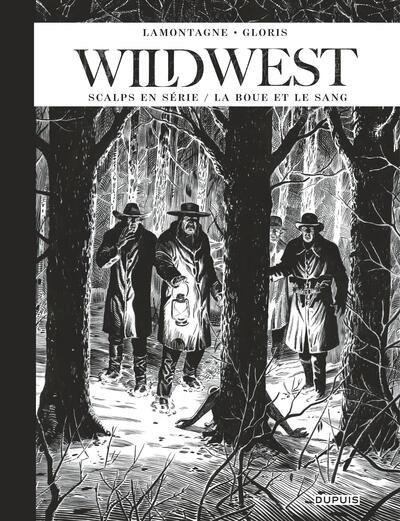 Wild west : Intégrale vol.2 : Tomes 3 et 4 : Scalps en série / La boue et le sang
