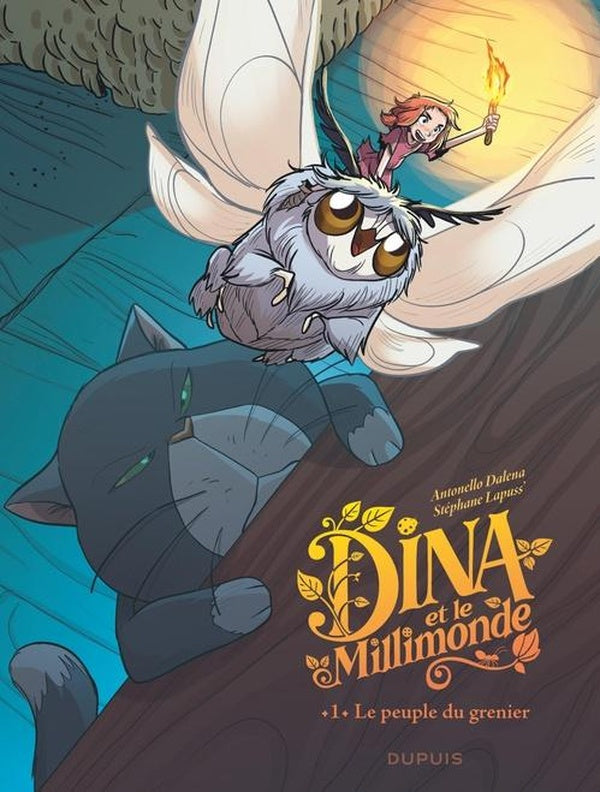 Dina et le millimonde Tome 1 : Le peuple du grenier