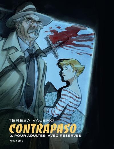 Contrapaso Tome 2 : Pour adultes, avec réserves