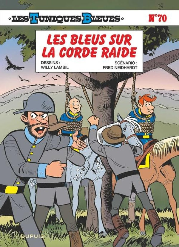 Les tuniques bleues - tome 70 - les bleus sur la corde raide
