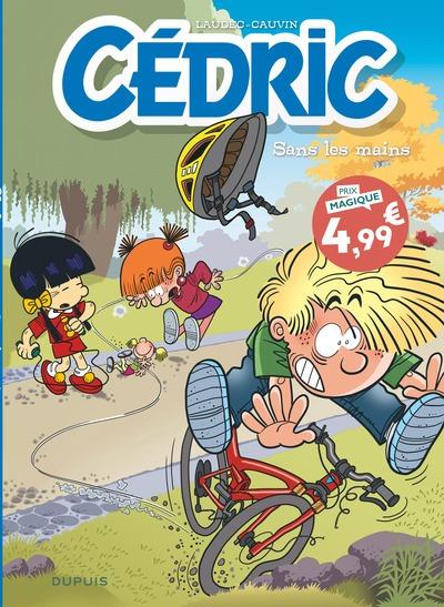 Cédric Tome 33 : Sans les mains