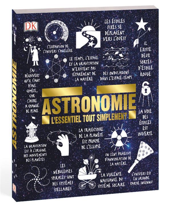 Astronomie ; l'essentiel tout simplement