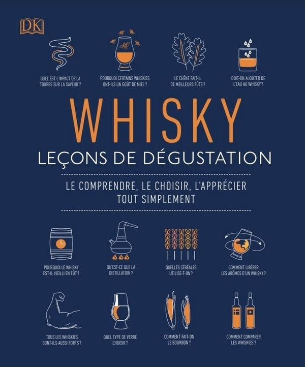 Whisky ; leçons de dégustation