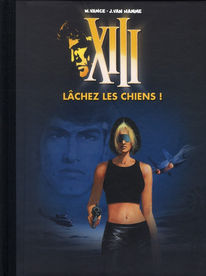 XIII Tome 15 : lâchez les chiens !