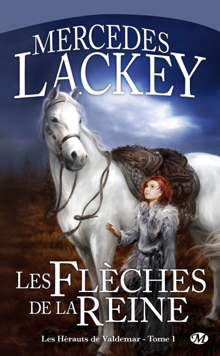 Les hérauts de Valdemar Tome 1 : les flèches de la reine