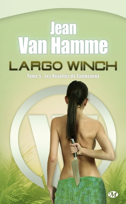 Largo Winch Tome 5 : les révoltés de Zamboanga