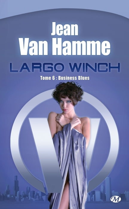 Largo Winch Tome 6 : business blues