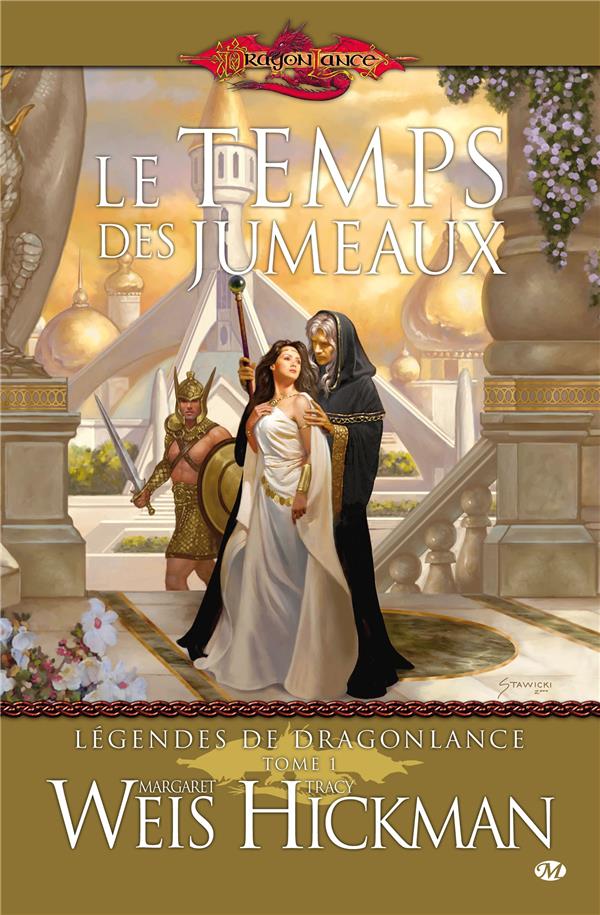Légendes de Lancedragon Tome 1 : le temps des jumeaux