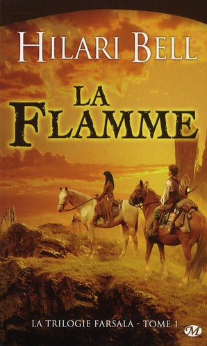 La trilogie de Farsala Tome 1 : la flamme