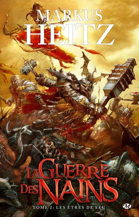 La guerre des nains Tome 2 : les êtres de feu