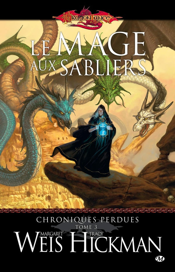 Chroniques perdues Tome 3 : le mage aux sabliers