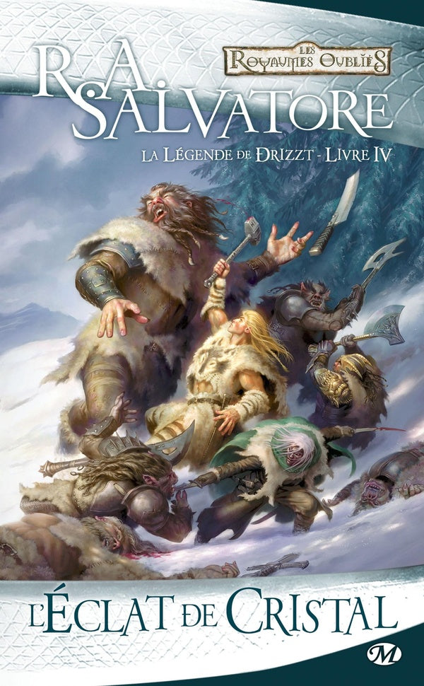 Les Royaumes Oubliés - la légende de Drizzt Tome 4 : l'éclat de cristal