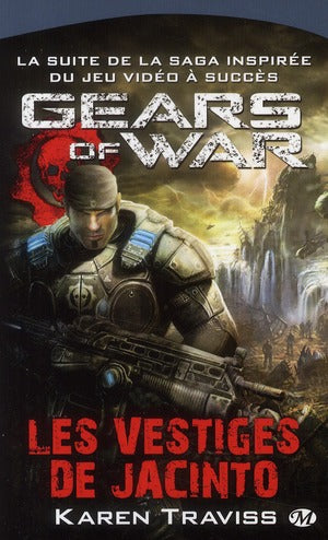 Gears of War Tome 2 : les vestiges de Jacinto