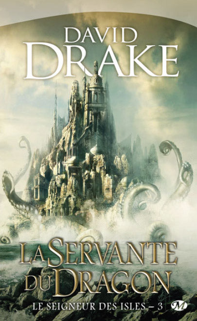 Le seigneur des Isles Tome 3 : la servante du dragon