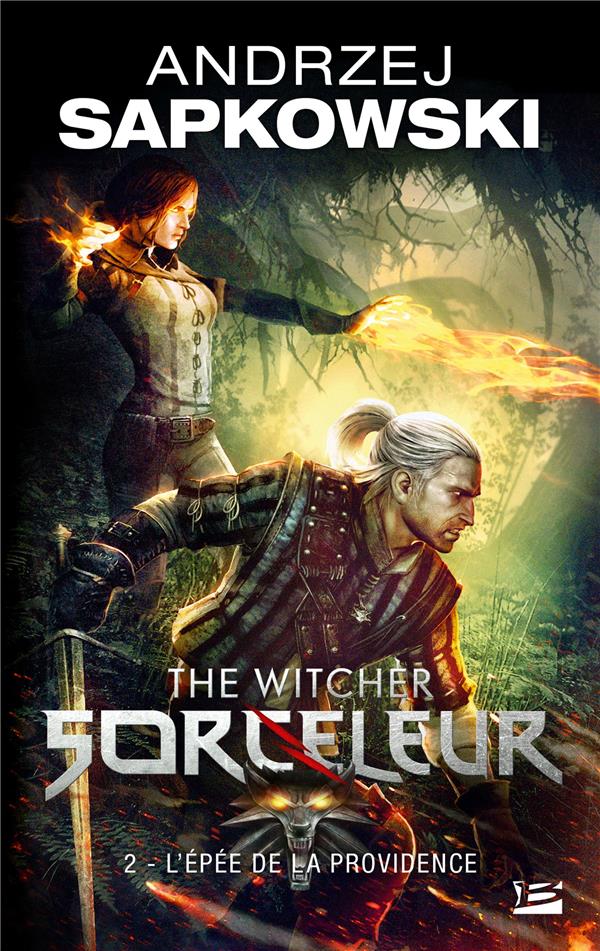 The Witcher (le sorceleur) Tome 2 : l'épée de la Providence