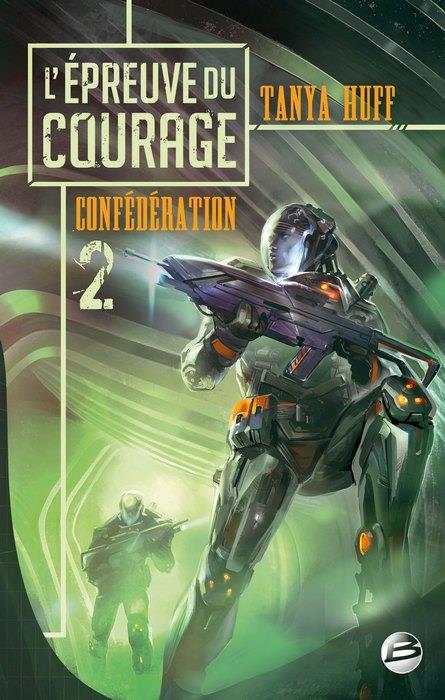 La Confédération Tome 2 : l'épreuve du courage
