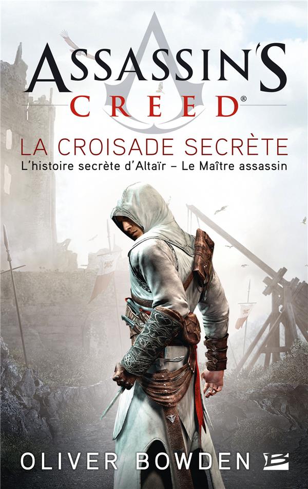 Assassin's Creed Tome 3 : la croisade secrète