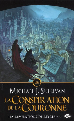 Les révélations de Riyria Tome 1 : la conspiration de la couronne