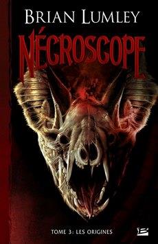 Nécroscope Tome 3 : les origines