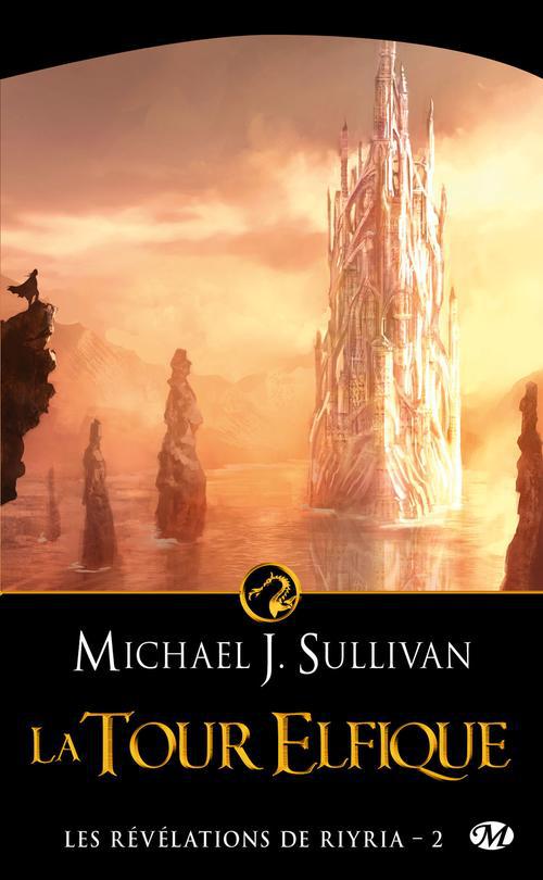 Les révélations de Riyria Tome 2 : la tour elfique