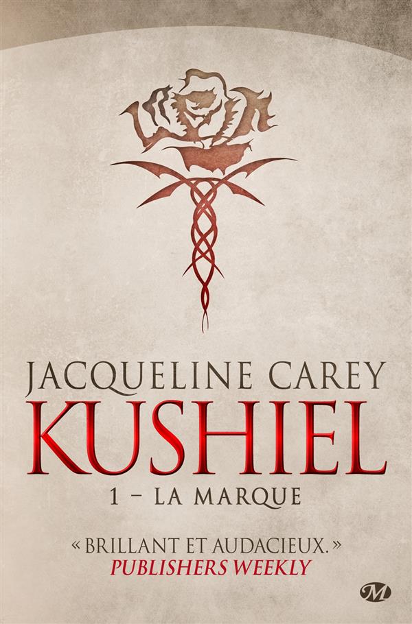 Kushiel Tome 1 : la marque