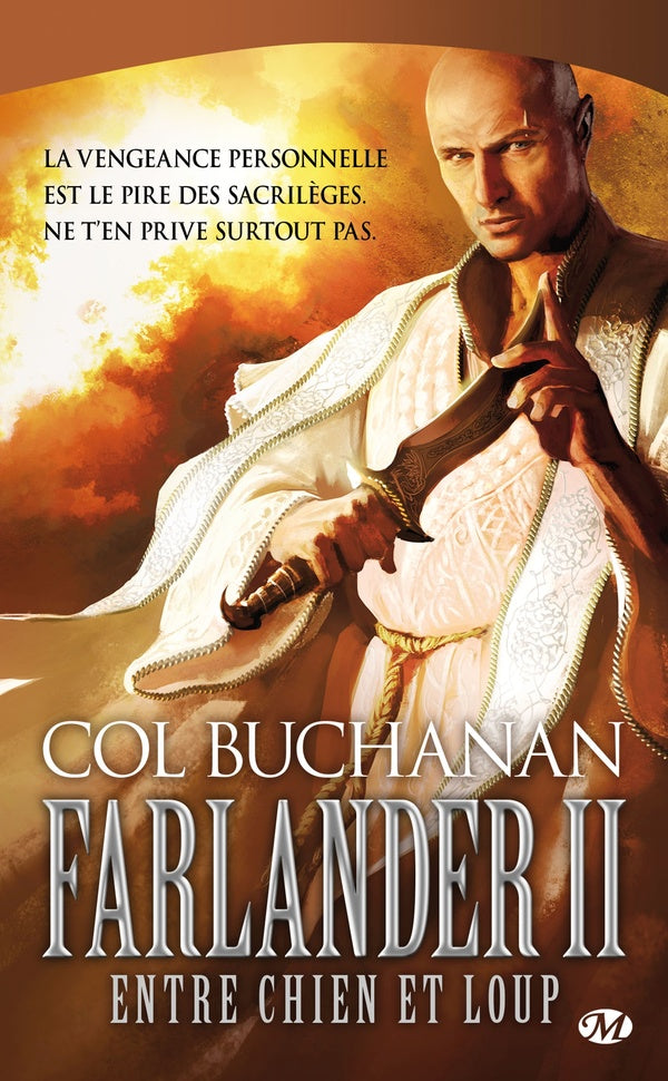 Farlander ; le coeur du monde Tome 2 : entre chien et loup