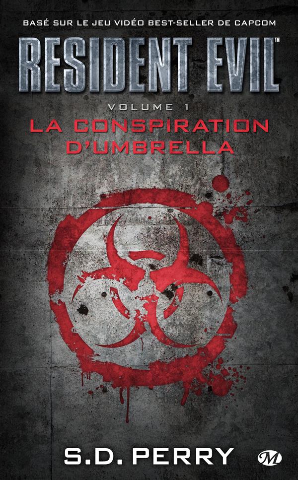 Resident Evil Tome 1 : la conspiration d'Umbrella