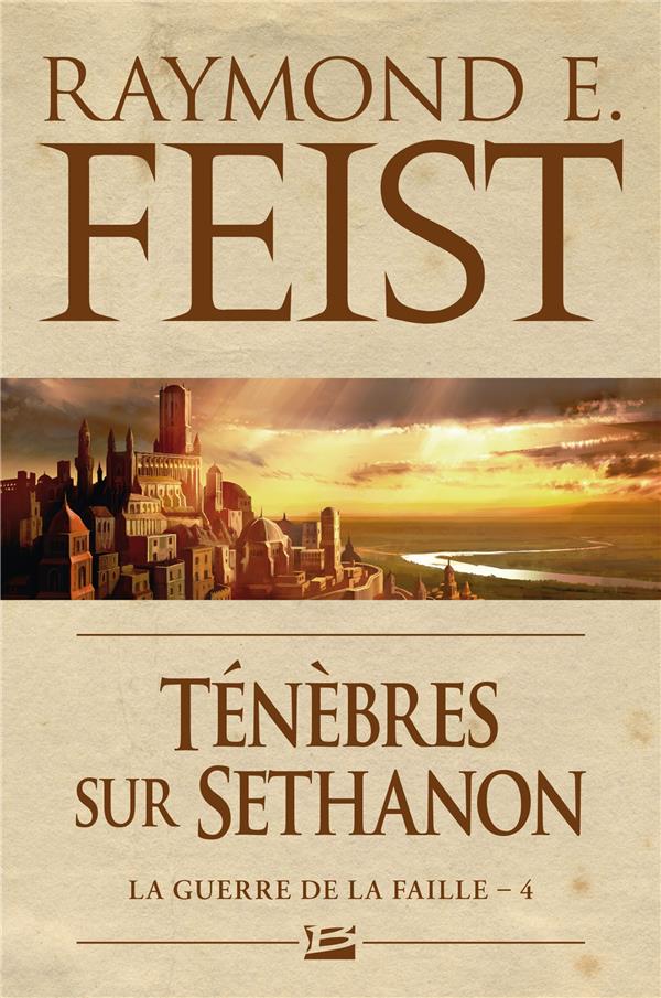 La guerre de la faille Tome 4 : ténèbres sur Séthanon
