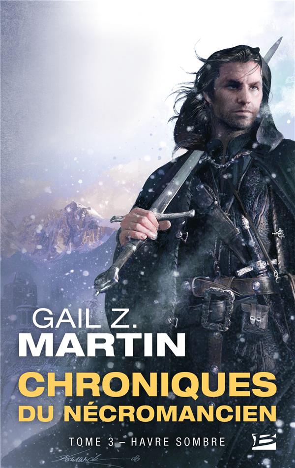 Les chroniques du nécromancien Tome 3 : Havre Sombre