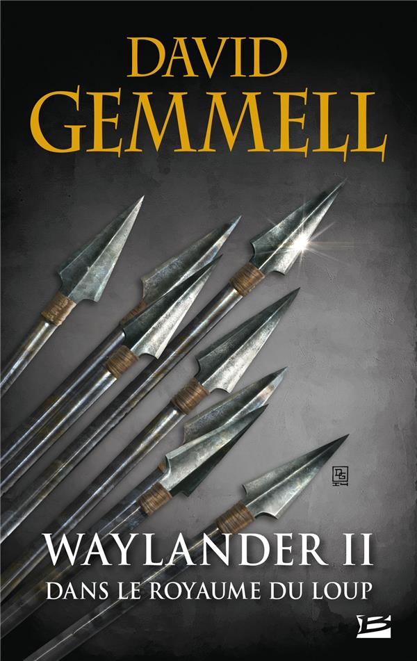 Le cycle de Drenaï ; Waylander Tome 2 : dans le royaume du loup