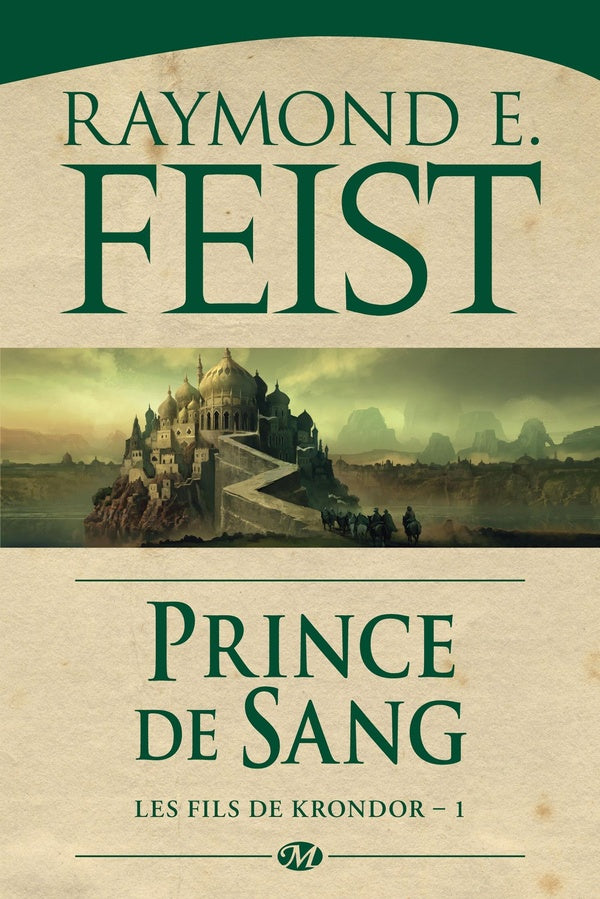 Krondor - l'entre-deux-guerres Tome 1 : prince de sang