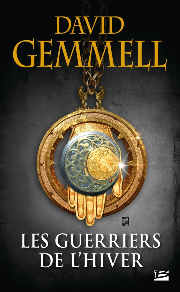Le cycle de Drenaï : les guerriers de l'hiver