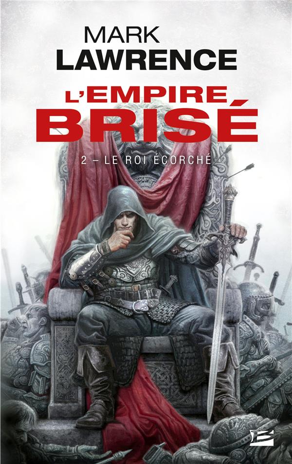 L'empire brisé Tome 2 : le roi écorché