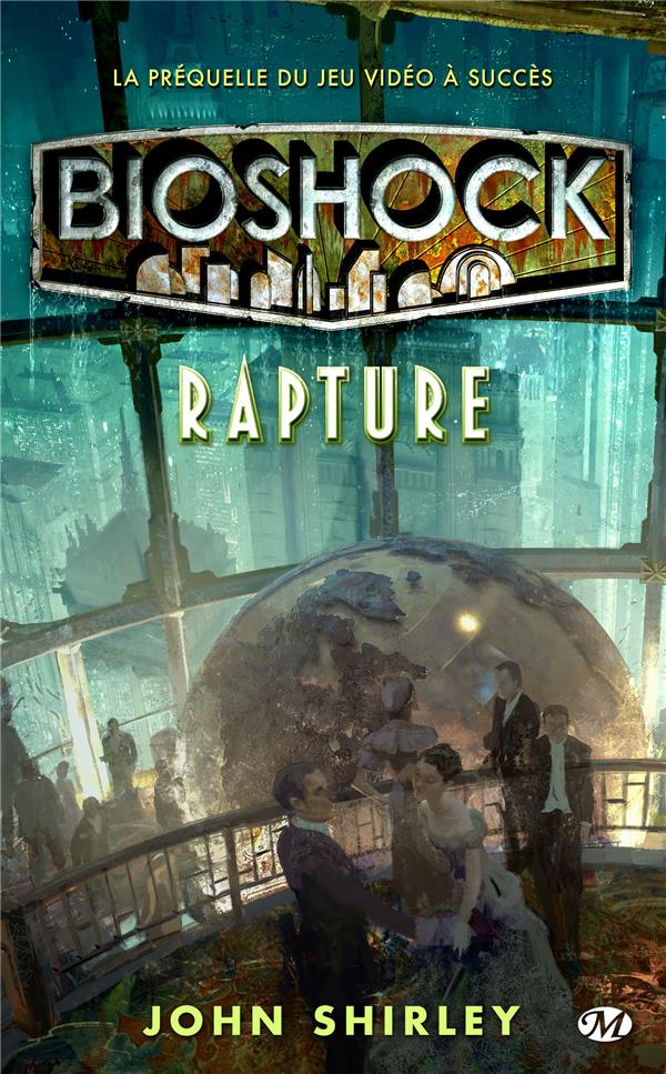 Bioshock ; Rapture