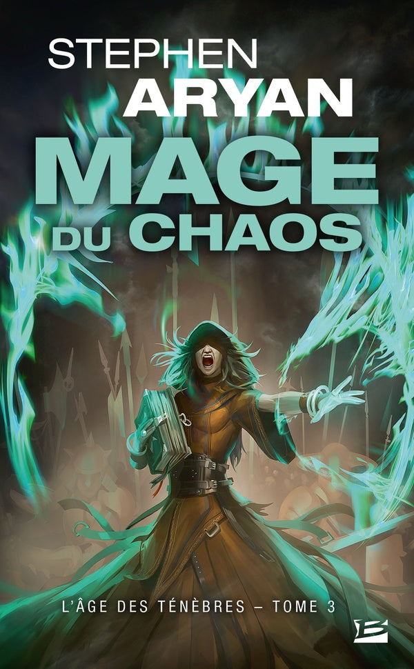L'âge des ténèbres Tome 3 : mage du chaos
