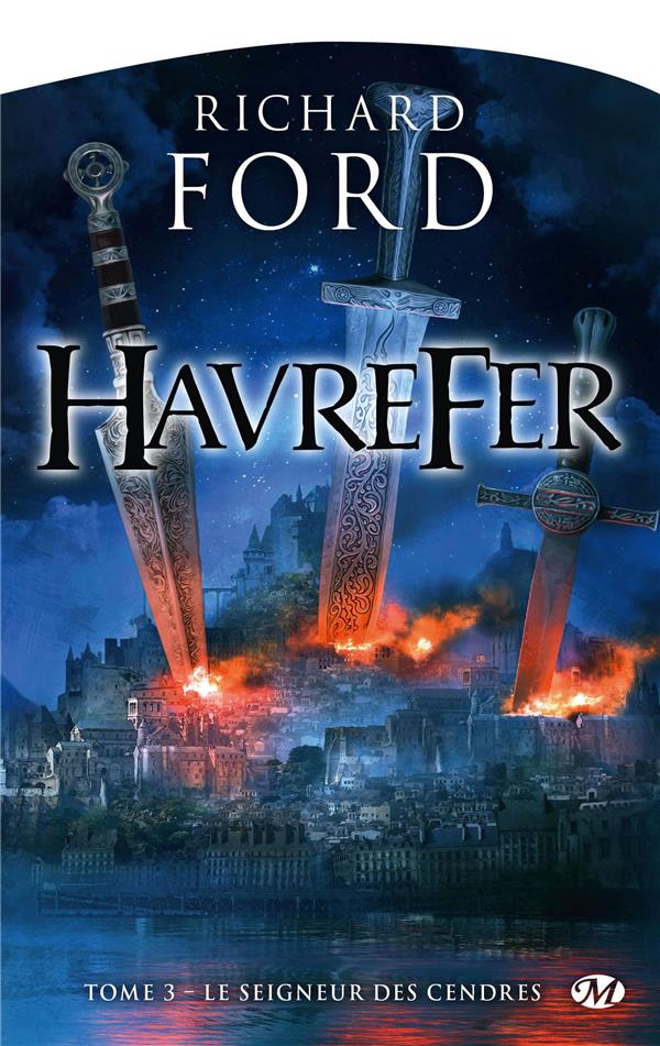 Havrefer Tome 3 : le seigneur des cendres