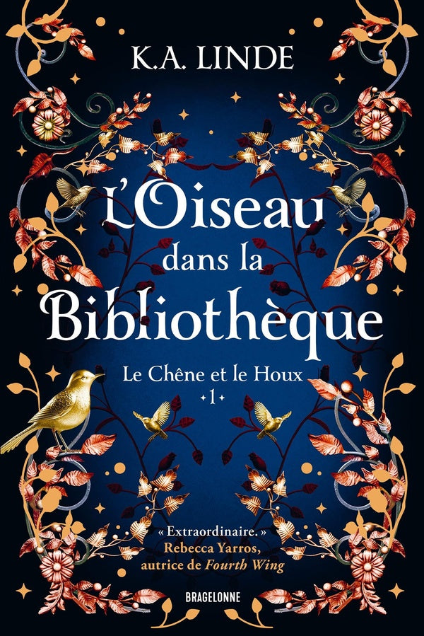 Le chêne et le houx Tome 1 : L'oiseau dans la bibliothèque