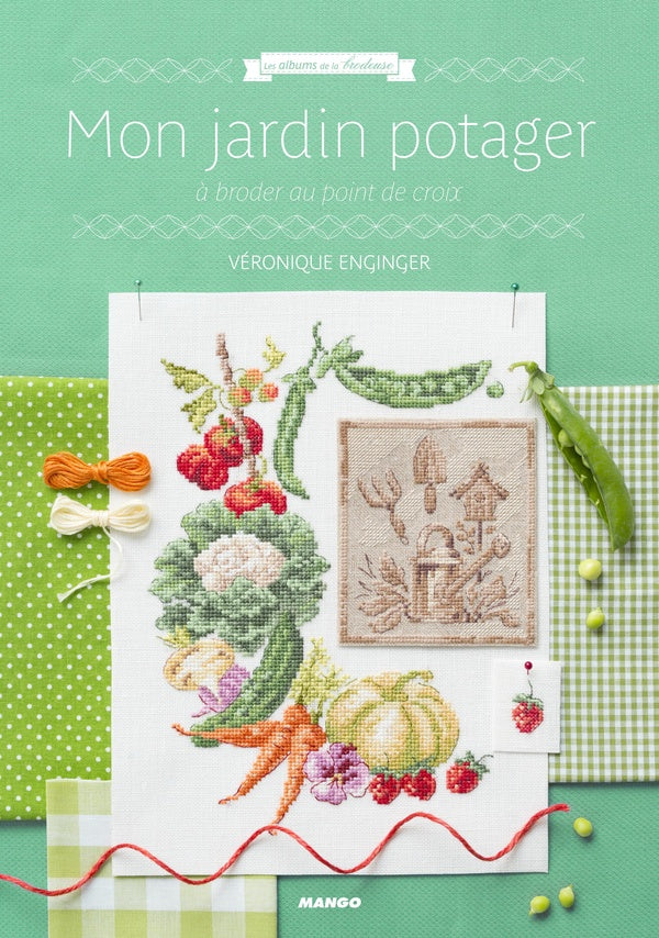 Mon jardin potager à broder au point de croix
