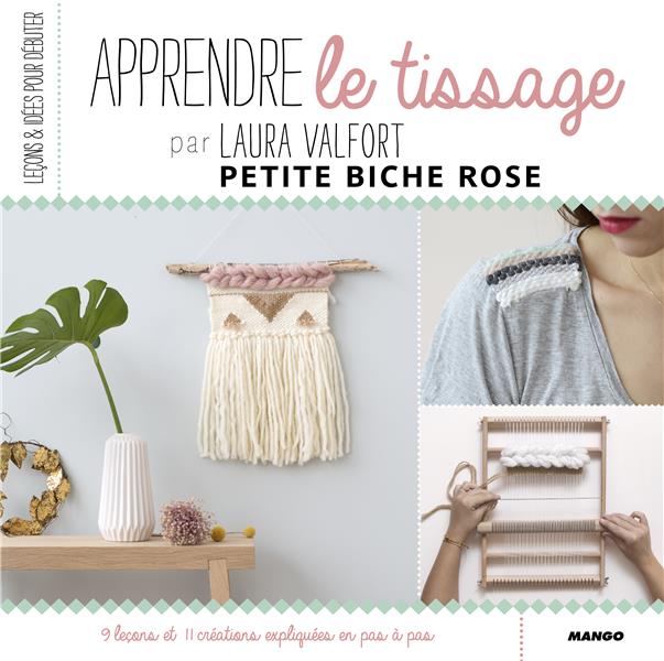 Apprendre le tissage ; 9 leçons et 11 créations expliquées pas à pas - flash vidéo