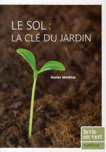 Le sol : la clé du jardin - flash vidéo