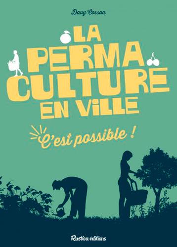 La permaculture en ville ; c'est possible ! - flash vidéo