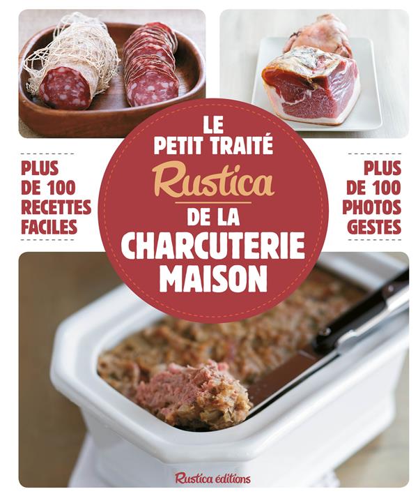 Le petit traité Rustica de la charcuterie maison - flash vidéo